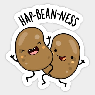 Hap-bean-ness Funny Bean Puns Sticker